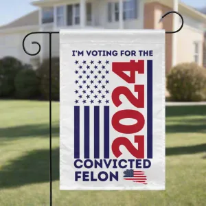 Convicted Felon | Yard flag