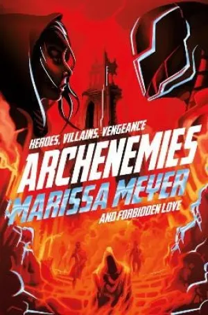 Marissa Meyer: Archenemies [2019] paperback